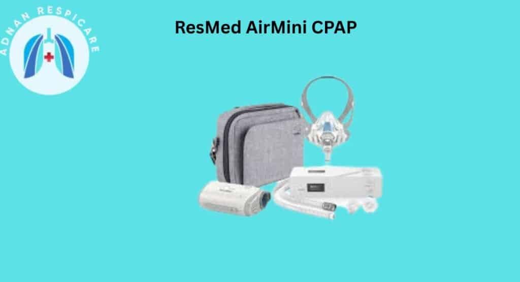ResMed AirMini CPAP